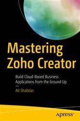 Book cover of Mastering Zoho Creator by Ali Shabdar