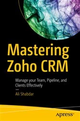 Book cover of Mastering Zoho CRM by Ali Shabdar