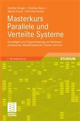 Book cover of Masterkurs Parallele und Verteilte Systeme by Günther Bengel