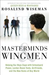 Book cover of Masterminds and Wingmen by Rosalind Wiseman