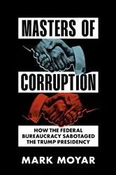 Book cover of Masters of Corruption by Mark Moyar