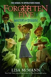 Book cover of Masters of Disguise (The Forgotten Five, Book 6) by Lisa McMann