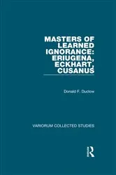 Book cover of Masters of Learned Ignorance: Eriugena, Eckhart, Cusanus by Donald F. Duclow