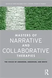 Book cover of Masters of Narrative and Collaborative Therapies by Tapio Malinen