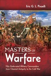 Book cover of Masters of Warfare by Eric G. L. Pinzelli