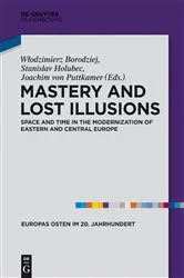 Book cover of Mastery and Lost Illusions by Wlodzimierz Borodziej
