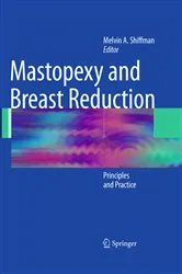 Book cover of Mastopexy and Breast Reduction by Melvin A. Shiffman