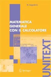 Book cover of Matematica generale con il calcolatore by Michele Impedovo