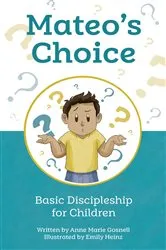 Book cover of Mateo's Choice by Anne Marie Gosnell
