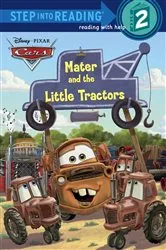 Book cover of Mater and the Little Tractors (Disney/Pixar Cars) by Chelsea Eberly