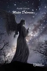 Book cover of Mater Dolorosa by Aude Gorce