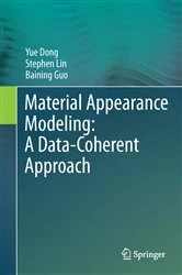 Book cover of Material Appearance Modeling: A Data-Coherent Approach by Yue Dong