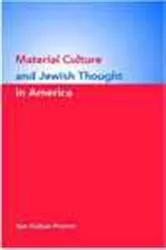 Book cover of Material Culture and Jewish Thought in America by Unknown