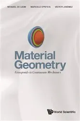 Book cover of Material Geometry: Groupoids In Continuum Mechanics by Manuel De Leon