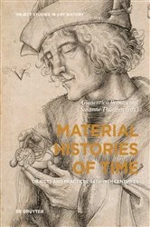 Book cover of Material Histories of Time by Gianenrico Bernasconi