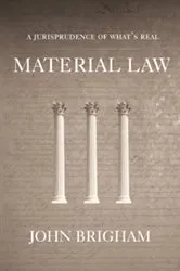 Book cover of Material Law by John Brigham