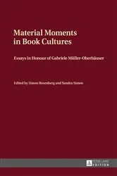 Book cover of Material Moments in Book Cultures by Simon Rosenberg