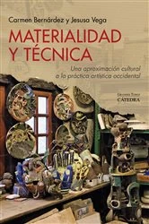 Book cover of Materialidad y técnica by Carmen Bernárdez