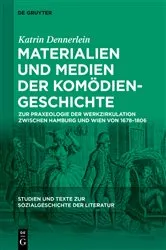 Book cover of Materialien und Medien der Komödiengeschichte by Katrin Dennerlein