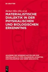 Book cover of Materialistische Dialektik in der physikalischen und biologischen Erkenntnis by Herbert Hörz