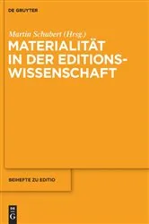 Book cover of Materialität in der Editionswissenschaft by Martin Schubert