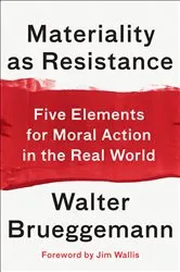 Book cover of Materiality as Resistance by Walter Brueggemann