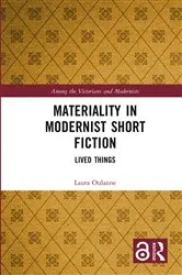 Book cover of Materiality in Modernist Short Fiction by Laura Oulanne