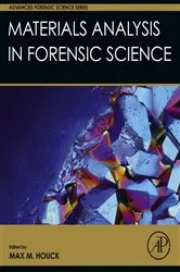 Book cover of Materials Analysis in Forensic Science by Max M. Houck