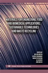 Book cover of Materials for Engineering, Food and Biomedical Applications, Sustainable Technologies and Waste Recycling by Duc Hoa Nguyen