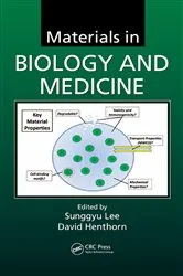 Book cover of Materials in Biology and Medicine by Sunggyu Lee