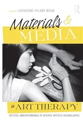 Book cover of Materials & Media in Art Therapy by Catherine Hyland Moon