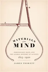 Book cover of Materials of the Mind by James Poskett