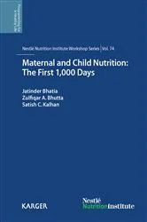 Book cover of Maternal and Child Nutrition: The First 1,000 Days by J. Bhatia