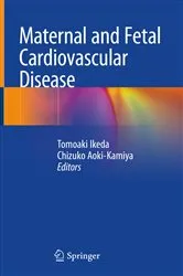 Book cover of Maternal and Fetal Cardiovascular Disease by Tomoaki Ikeda