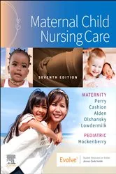 Book cover of Maternal Child Nursing Care - E-Book (7th ed.) by Perry RN, PhD, FAAN, Shannon E.