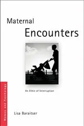 Book cover of Maternal Encounters by Lisa Baraitser