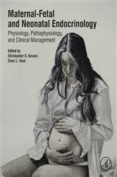 Book cover of Maternal-Fetal and Neonatal Endocrinology by Christopher S. Kovacs