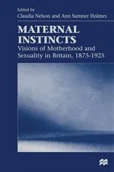 Book cover of Maternal Instincts by Ann Sumner Holmes