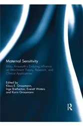 Book cover of Maternal Sensitivity by Klaus Grossman