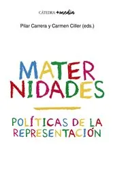 Book cover of Maternidades by Pilar Carrera