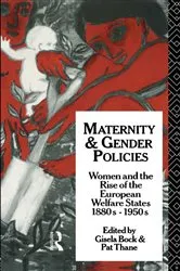 Book cover of Maternity and Gender Policies by Gisela Bock