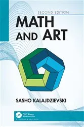 Book cover of Math and Art (2nd ed.) by Sasho Kalajdzievski