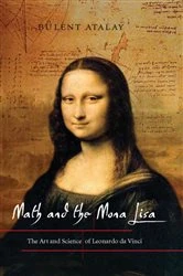 Book cover of Math and the Mona Lisa by Bulent Atalay