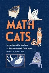Book cover of Math Cats by Daniel M Look