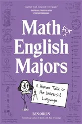 Book cover of Math for English Majors by Ben Orlin