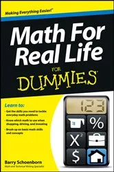 Book cover of Math For Real Life For Dummies by Barry Schoenborn