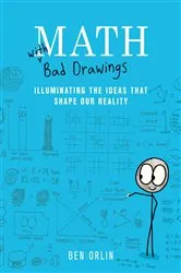 Book cover of Math with Bad Drawings by Ben Orlin