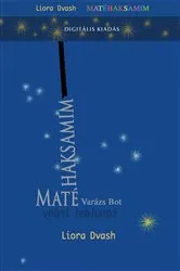 Book cover of Matéhaksamim - Varázs Bot by Liora Dvash