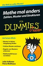 Book cover of Mathe mal anders - Zahlen, Muster und Strukturen für Dummies Junior by Julia Volkmer