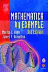 Book cover of Mathematica by Example (3rd ed.) by Martha L. Abell